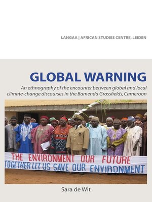 cover image of Global Warning. an ethnography of the encounter between global and local